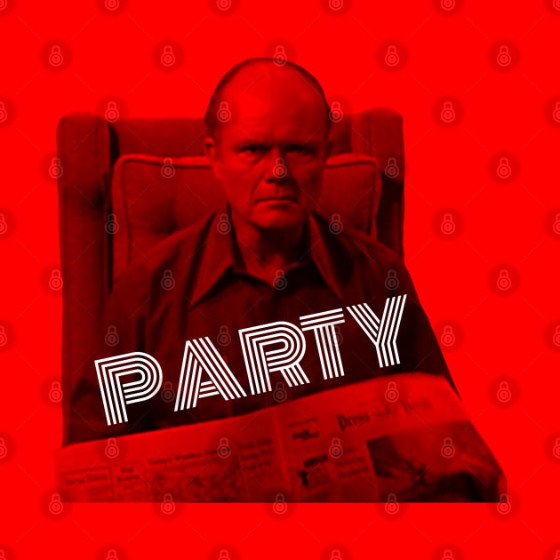 Red Forman hears Party! by CoolMomBiz