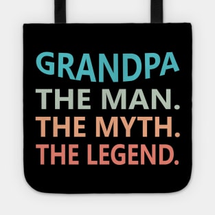 Grandpa The Man The Myth The Legend Tote