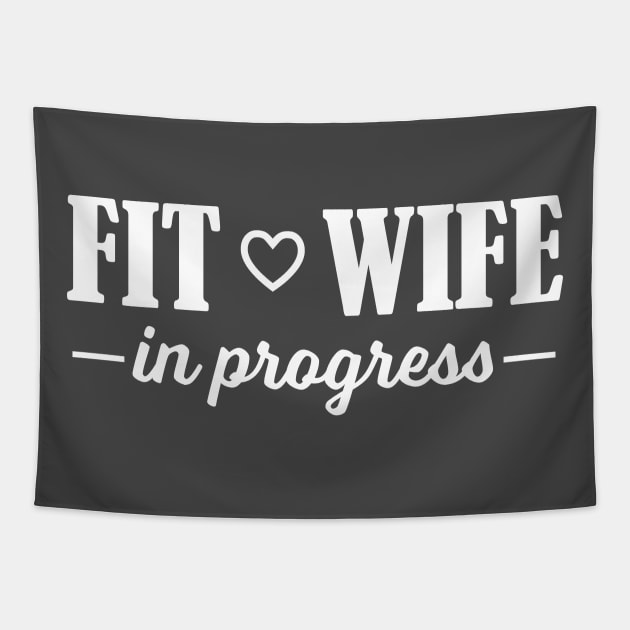 Fit Wife in Progress Tapestry by PeaceLoveandWeightLoss