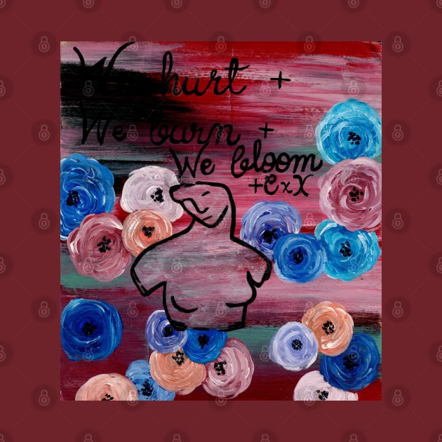 We Bloom CxX Quote Painting by Crafton Megan Art