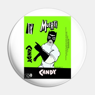 Monster Candy Muerte Pin