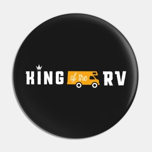 Camping: King of the RV Pin