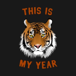 This Is My Year T-Shirt