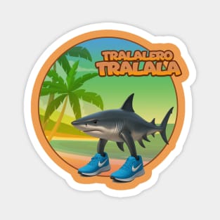 Tralalero Tralala T-Shirt – Absurd Brainrot Energy | Memecore Collection Magnet