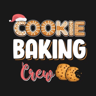 Cookie Baking Crew T-Shirt