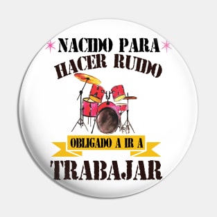 Drummer Regalo Música Baterista Nacido Para Tocar La Batería Camiseta Pin