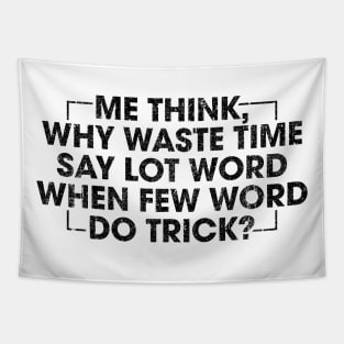 Few Word Do Trick (Variant) Tapestry