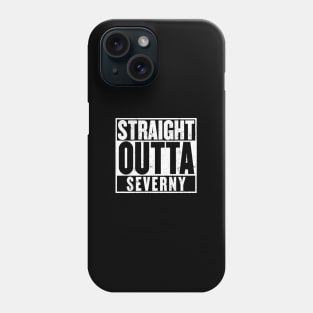 Straight Outta Severny T-Shirt Phone Case