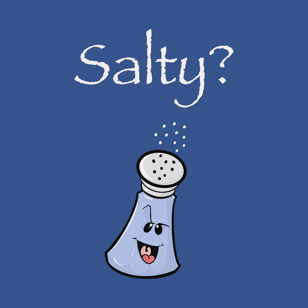 Salty? by Brianjstumbaugh