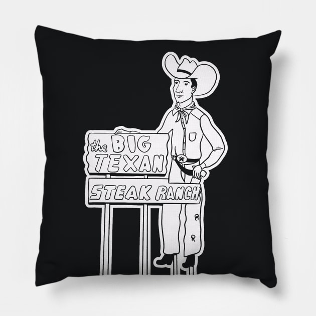 The Big Texan Steak Ranch - Amarillo Roadside Attraction Pillow by sombreroinc