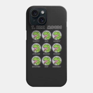 T. Rex Moods Phone Case