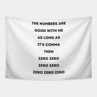 The Numbers Are Good Commas And Zeroes Drake Tapestry