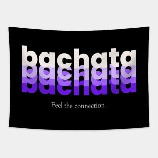 Feel the connection - Bachata Tapestry