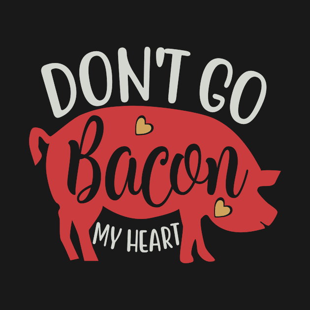 Don't Go Bacon My Heart by Fox1999