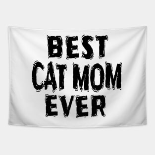 Best Cat Mom Ever Tapestry