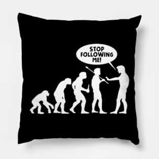 Stop Following Me Pillow