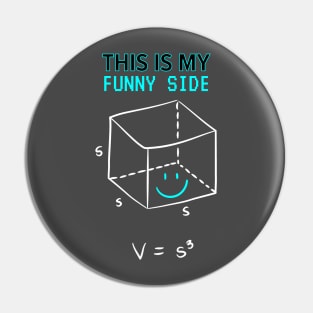 This Is My Funny Side - Education Design Pin
