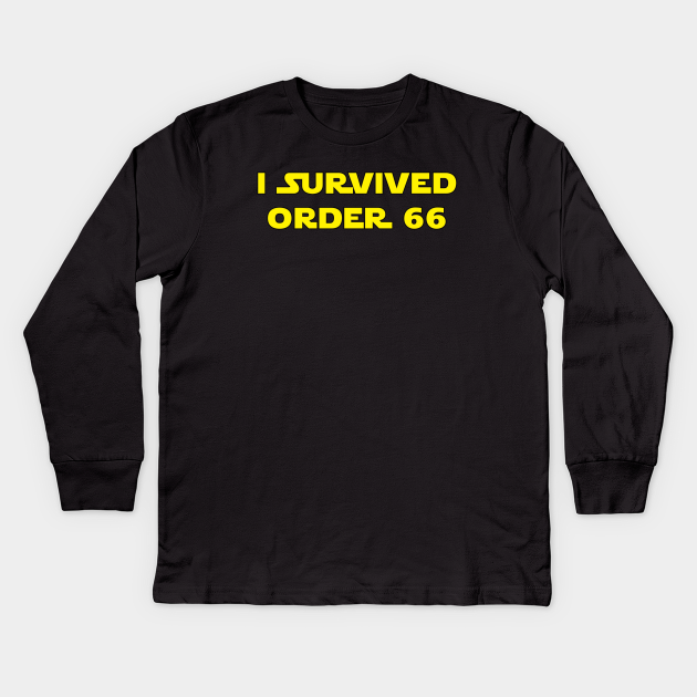 i survived order 66 t shirt