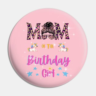 Mom of the birthday girl Pin