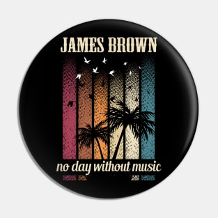 JAMES BROWN BAND Pin