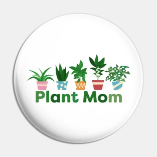 Plant Mom Design Pin