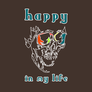 I am happy with my normal life (happy skeleton/bones) T-Shirt