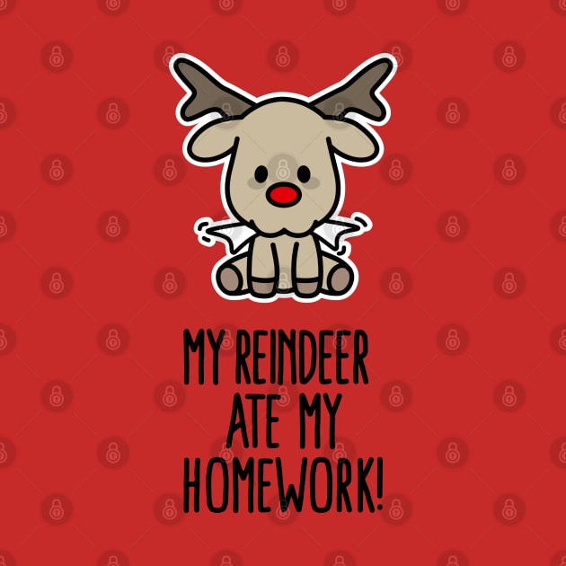 My Reindeer ate my homework funny Christmas gift by LaundryFactory