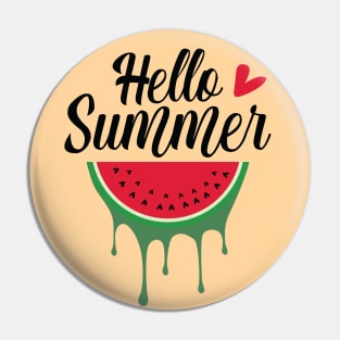 Hello summer Watermelon Pin