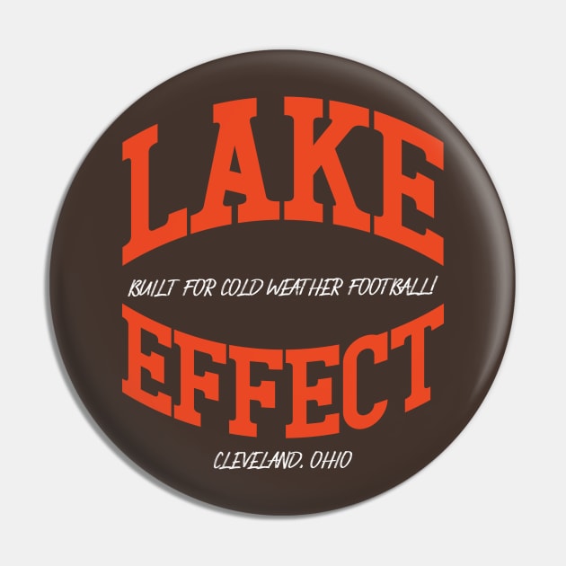 Cleveland Browns Fans - The Lake Effect Pin by mbloomstine