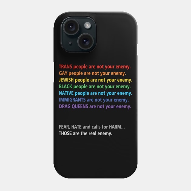 Trans People are not Your Enemy Rainbow Text Phone Case by ElephantShoe