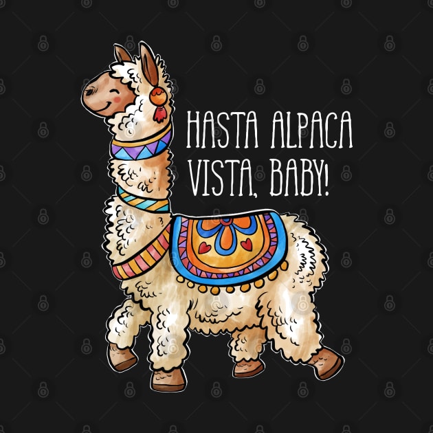 Hasta Alpaca Vista Baby Llama by LotusTee