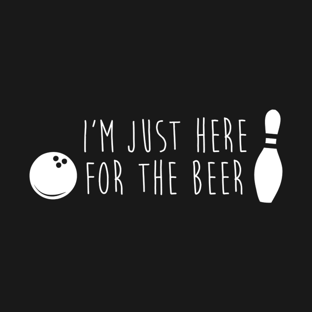 Im Here for the Beer Bowling Funny Cute Bowler League Gift by gogusajgm