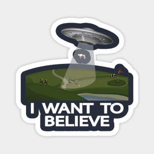 I want to believe (Trump’s abduction) Magnet