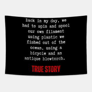 Back In My Day Filament True Story Tapestry