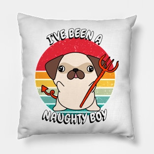 ive been a naughty boy - pug Pillow