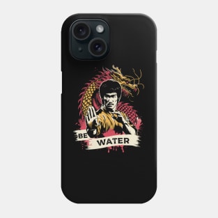 Be Water Phone Case