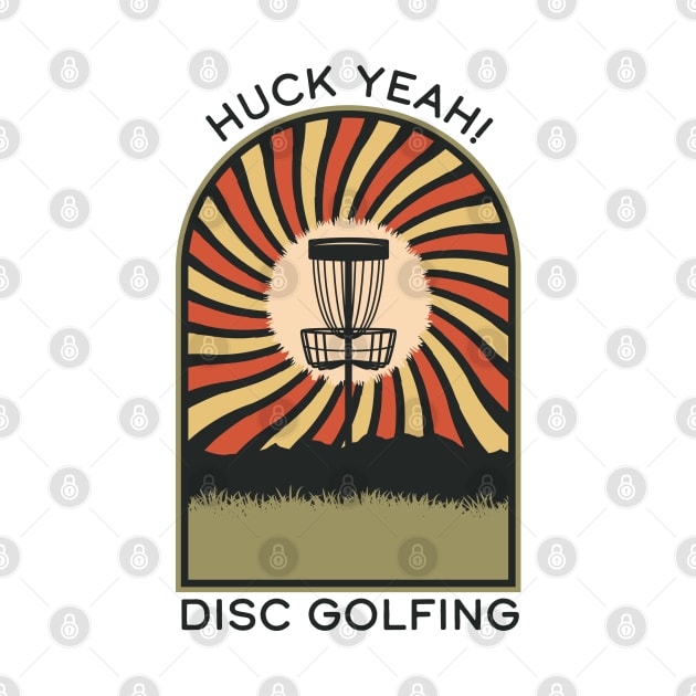 Huck Yeah! Disc Golfing | Disc Golf Vintage Retro Arch Mountains by KlehmInTime