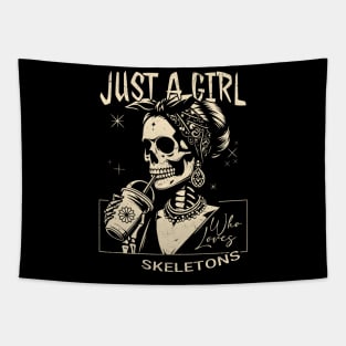 JUST A GIRL WHO LOVE SKELETONS Tapestry