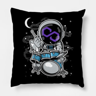 Astronaut Drummer Polygon Matic Coin To The Moon Crypto Token Cryptocurrency Blockchain Wallet Birthday Gift For Men Women Kids Pillow