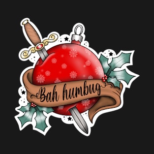 Bah humbug! T-Shirt