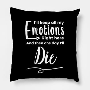 Emotions Right Here Pillow