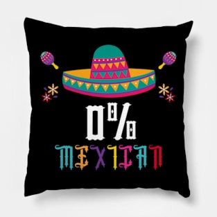 Brand: 0% Mexican Cinco De Mayo Apparel Co 0% Mexican Cinco De Mayo Fiesta Sombrero Funny Men Women Kid T-Shirt Pillow