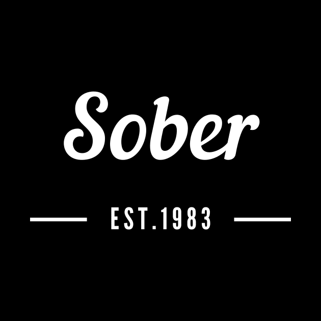 Sober Since 1983 - Recovery Emotional Sobriety by RecoveryTees