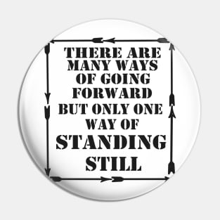 standing still Pin