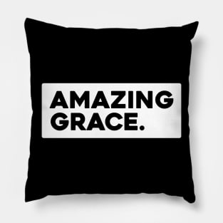 Amazing Grace Pillow