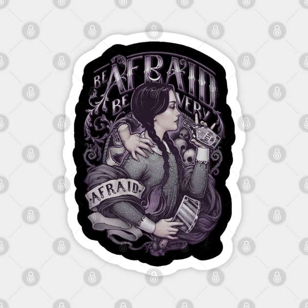 Be afraid Magnet by Medusa Dollmaker