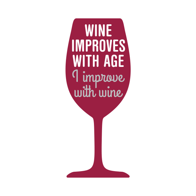 Wine improves with age by oddmatter