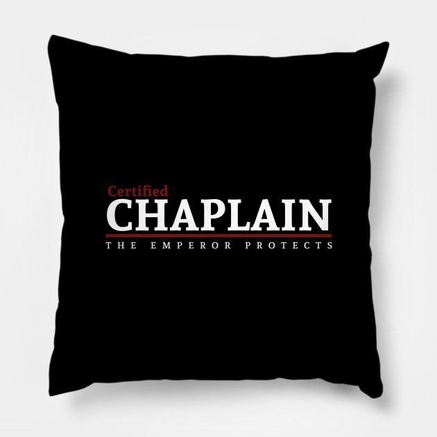 Certified - Chaplain Pillow by Exterminatus