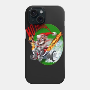 HO FRIGGIN' HO Phone Case