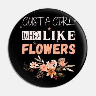 Life is better with flowers Flowers lover design gift for her who love floral design Pin